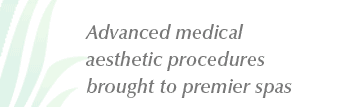 Advanced medical aesthetic procedures brought to premier spas