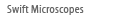 Swift Microscopes